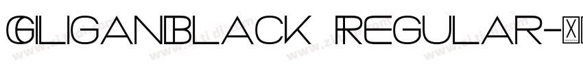 GiliganBlack Regular字体转换